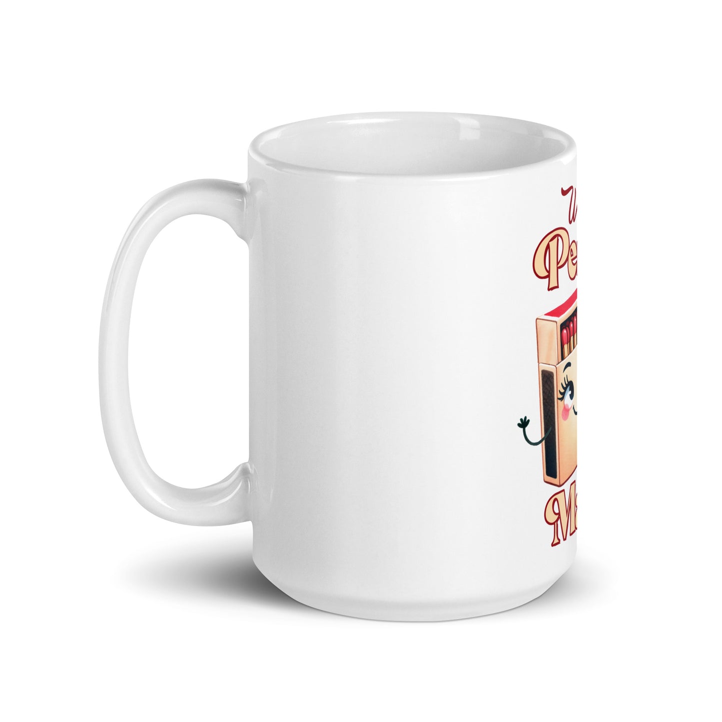 We are a Perfect Match White glossy mug